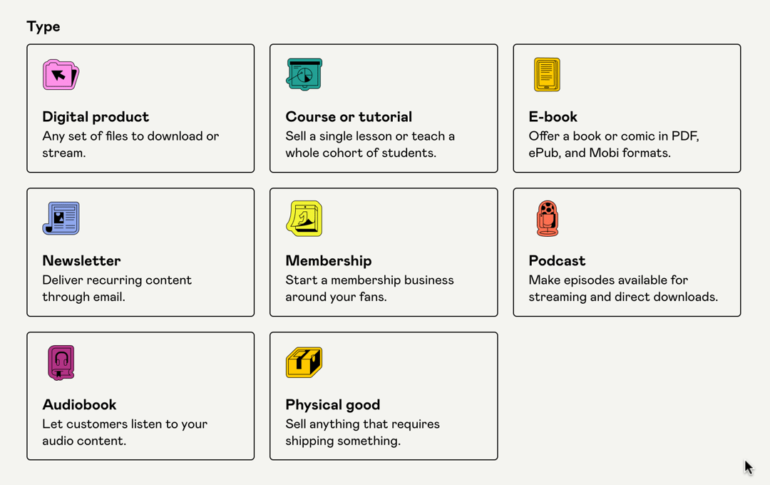 Gumroad's product type picker offering digital product, course or tutorial, e-book, newsletter, membership, podcast, audiobook and physical good.