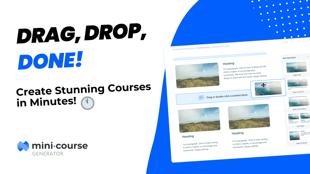 Create Mini Courses in minutes