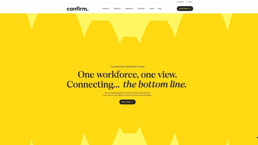 Confirm home page headlined One workforce, one view, describing a workforce enablement system