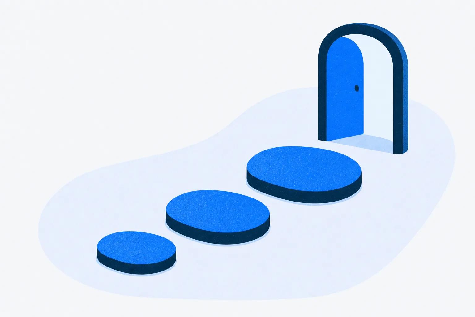 Three stepping stones curving toward an open doorway, standing for a first-week path that ends with someone able to work