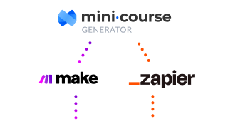 Mini Course Generator conectado a tus herramientas a través de Zapier o Make.
