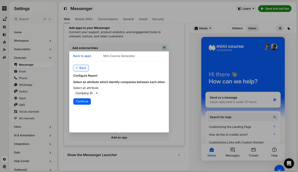 Configure the Mini Course Generator app in Intercom by selecting a company attribute to identify and segment reports correctly.