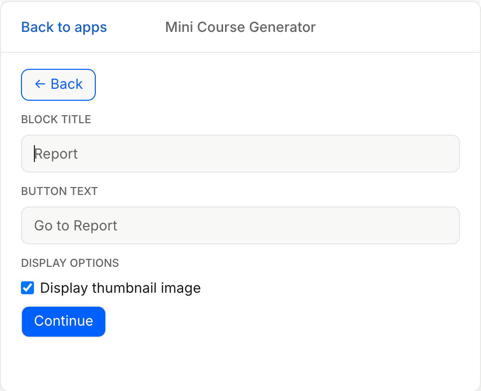 Customize your report block by setting a title, button text, and thumbnail display before adding it to Intercom Messenger.